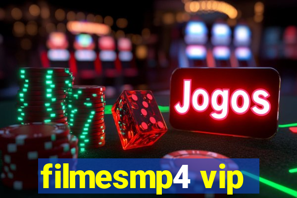 filmesmp4 vip